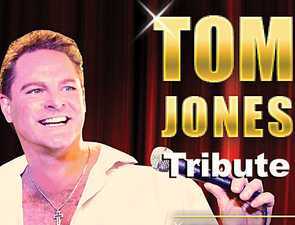 TOM JONES TRIBUTE SHOW